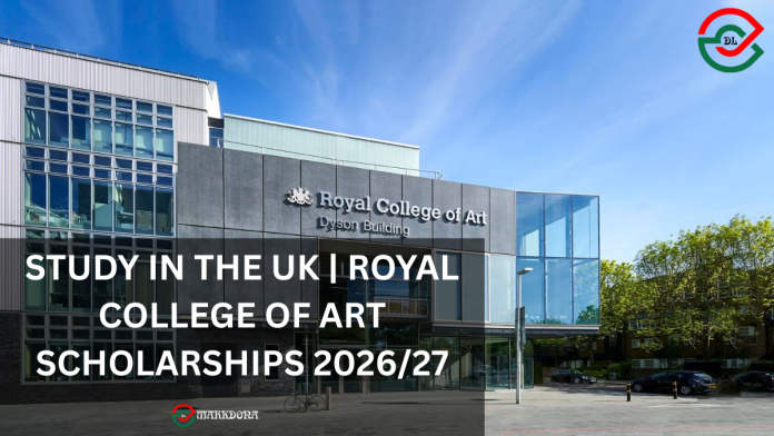 Study in the UK | Royal College of Art Scholarships 2026/27 Study in the UK | Royal College of Art Scholarships 2026/27