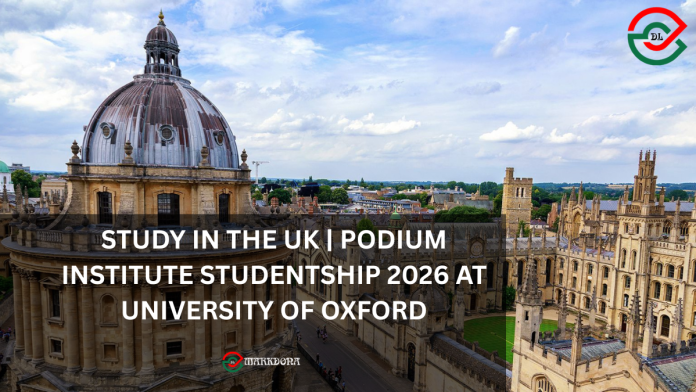 Study in the UK | Podium Institute Studentship 2026 at University of Oxford Study in the UK | Podium Institute Studentship 2026 at University of Oxford