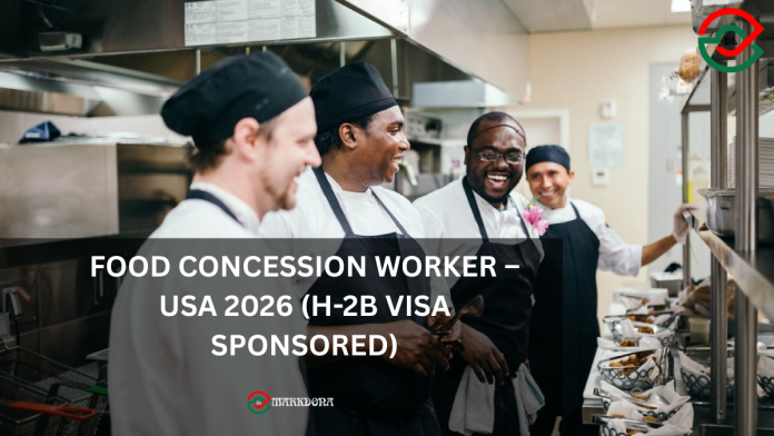 Food Concession Worker – USA 2026 (H-2B Visa Sponsored) Food Concession Worker – USA 2026 (H-2B Visa Sponsored)